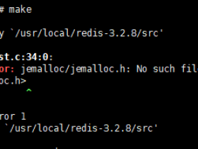 Redis编译错误：“zmalloc.h:50:31: fatal error: jemalloc/jemalloc.h: No such file or directory”解决办法